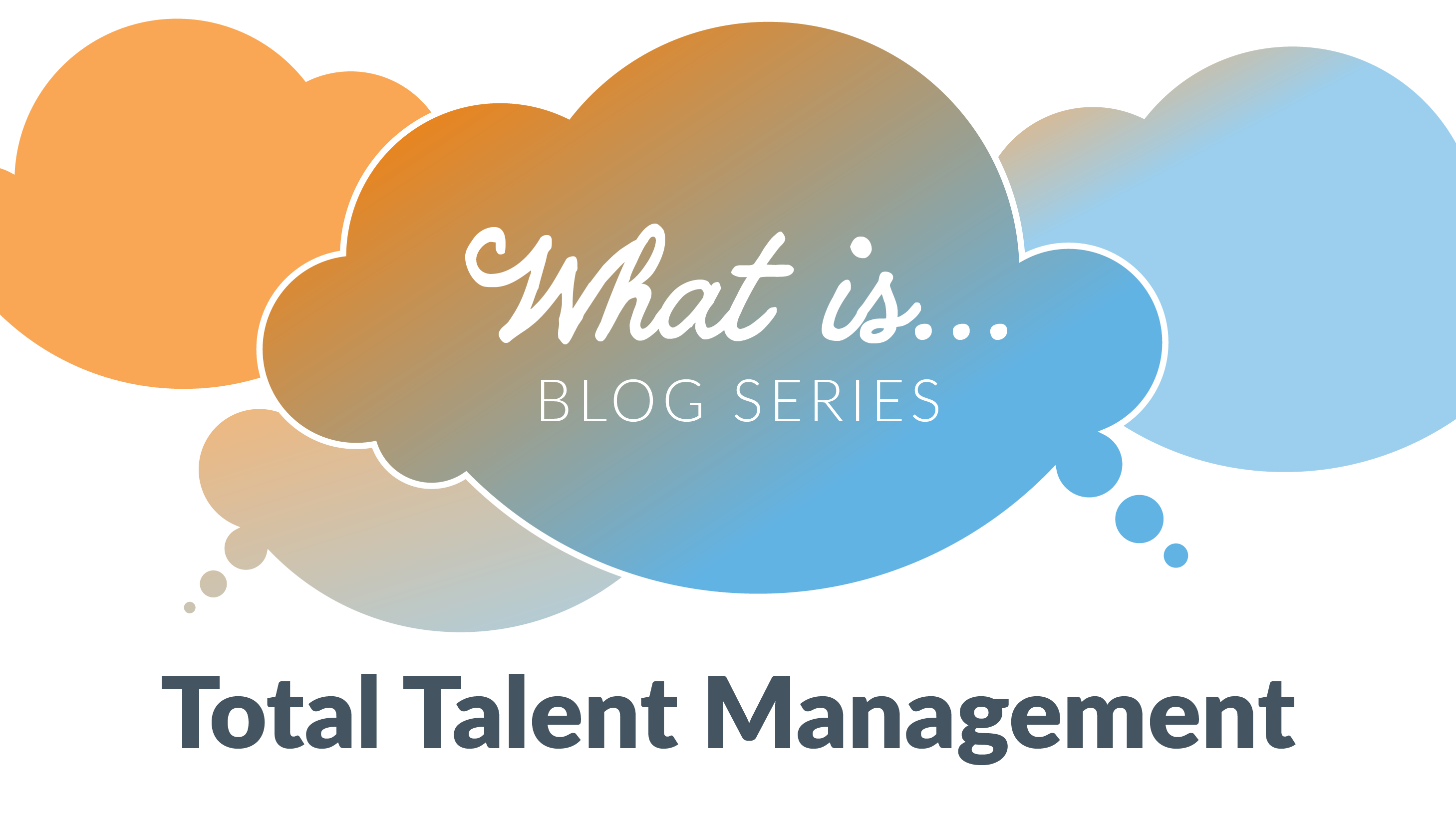 total-talent-management-what-to-know